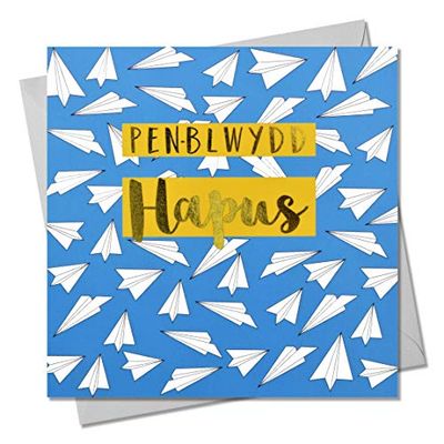 Claire Giles Greeting Cards, Welsh Happy Birthday Card, Penblwydd Hapus, Paper Planes Design Birthday Greeting Card, Text Foiled in Shiny Gold