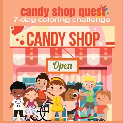 Candy Shop Quest: 7-Day Coloring Challenge