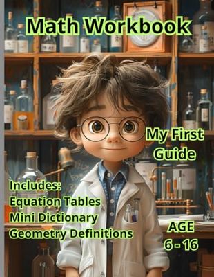 Math WorkBook: for kids 6 - 16