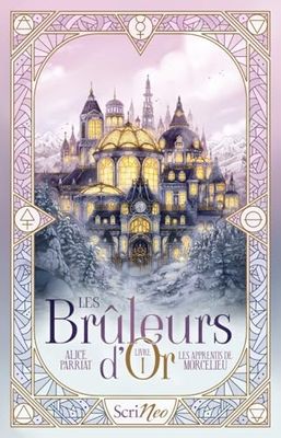 Les apprentis de Mortcelieu: Tome 1 : Les apprentis de Mortcelieu