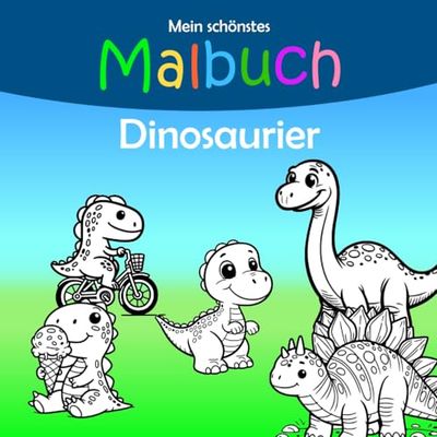 Mein schönstes Dinosaurier Malbuch für Kinder