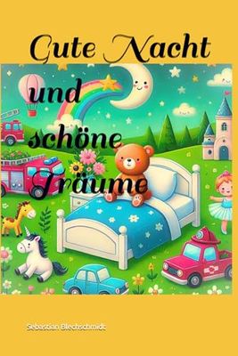 Gute Nacht und schöne Träume