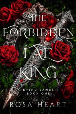 The Forbidden Fae King