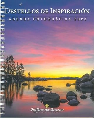 Destellos de Inspiración Agenda Fotográfica 2023 (Inner Reflections Engagement Calendar-Spanish) (Spanish Edition)
