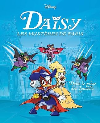 Dans le piège des Ignobles: Daisy Les mystères de Paris - Tome 2