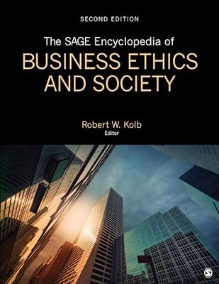 The SAGE Encyclopedia of Business Ethics and Society