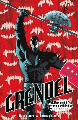 GRENDEL DEVILS CRUCIBLEDEFIANCE