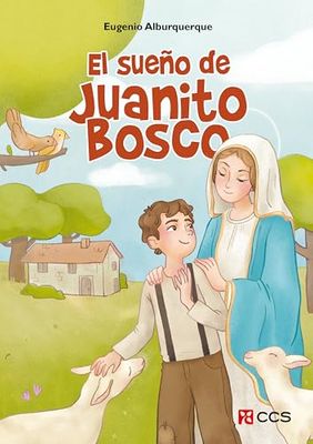 El sueño de Juanito Bosco