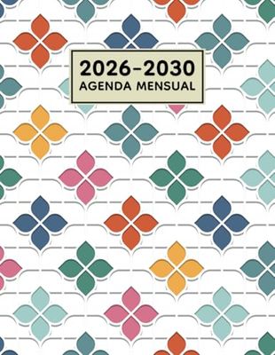 Agenda Mensual 2026-2030: Organizador por Cinco años De Enero 2026 a Diciembre 2030, 60 Meses Calendario Anual con Vacaciones Españolas, 1 Mes para 2 Páginas.