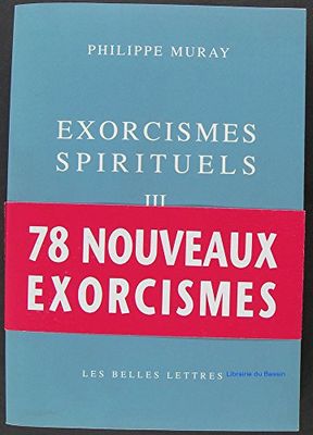 Exorcismes spirituels: Tome 3, Dans la nuit du nouveau monde-monstre (Romans, Essais, Poesie, Documents)