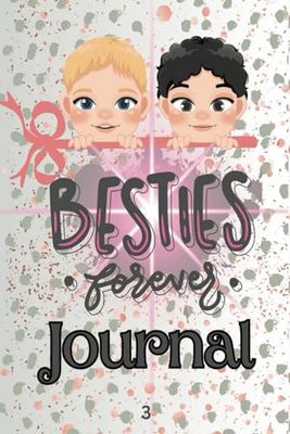 Besties forever Journal 3