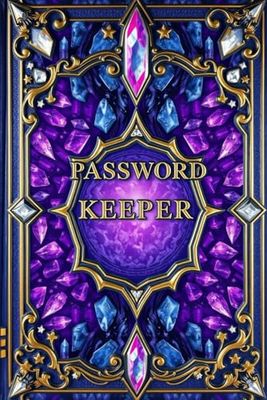Password Keeper Book: Password Book, personal Internet and password keeper and organizer for usernames and web addresses
