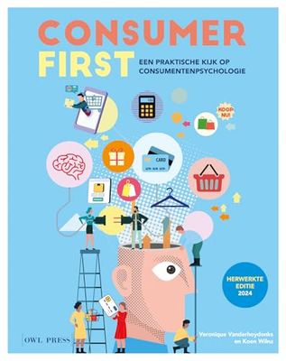 Consumer first: Een praktische kijk op comsumentenpsychologie