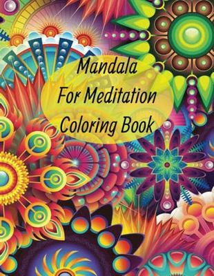 Mandala For Meditation Coloring Book