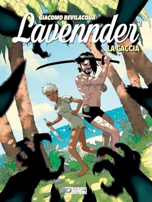 Lavennder. La caccia