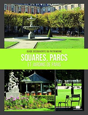 Squares, parcs et jardins de Paris