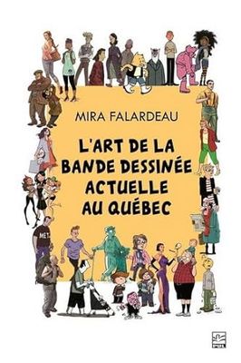 L'art de la bande dessinée actuelle au Québec