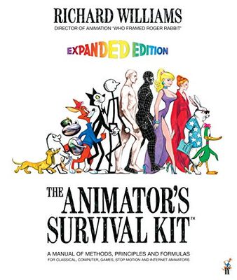 The Animator's Survival Kit: A Manual of Methods, Principles and Formulas for Classical, Computer, Games, Stop Motion and Internet Animators (Expanded Edition)