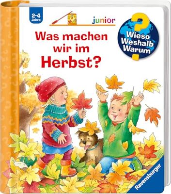 Wieso? Weshalb? Warum? junior, Band 61: Was machen wir im Herbst?