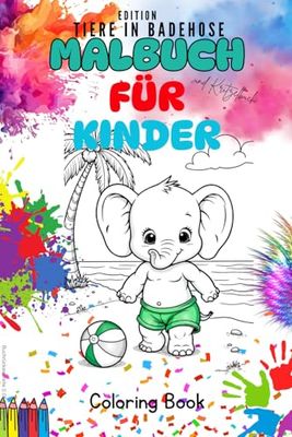 Malbuch für Kinder ab 4 Jahren: Tiere in Badehose