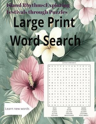 Island Rhythms: Exploring Festivals through Puzzles: Word Search Puzzles Inspired by Festivals & Traditions