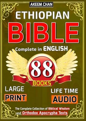 Ethiopian Bible in English 88 Books: The Complete Collection of Biblical Wisdom and orthodox apocrypha Texts