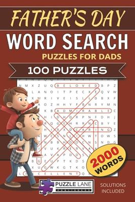 Father's Day Word Search Puzzles for Dads: 100 Puzzles | 2000 Words to find | Solutions Included | Sports, Golf, Football, Fishing, Baseball, Grilling | 6x9 Inches