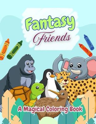Fantasy Friends: A Magical Coloring Book