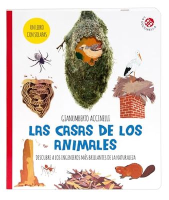 Las casas de los animales: Descubre a los ingenieros más brillantes de la naturaleza