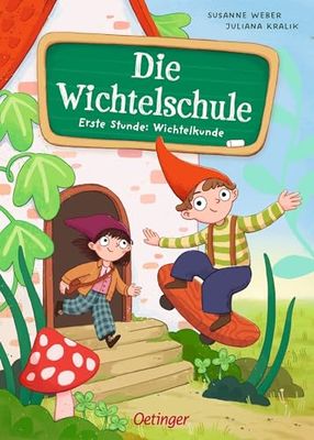 Die Wichtelschule: Erste Stunde: Wichtelkunde