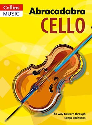 Abracadabra Strings Abracadabra Cello: The way to learn through songs and tunes