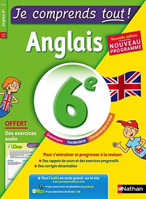 Anglais 6ème - cours + exercices + audio - Je comprends tout - conforme au programme de 6e