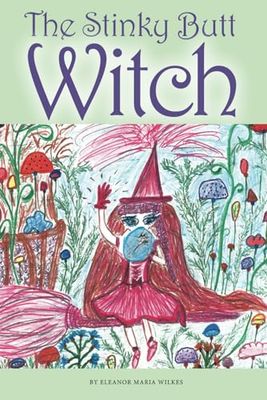The Stinky Butt Witch