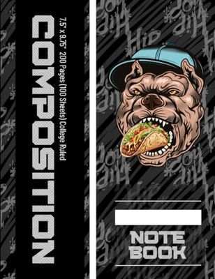 Rhythm & Rhymes Series: Doggy Taco Vibes Composition Notebook: 7.5” x 9.75”, 200 Pages, College Ruled, Matte Cover