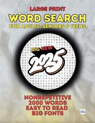 2025 Word Search Large Print For Adults, Seniors & Teens: Nonrepetitive 2000 Words Easy to Read Big Fonts