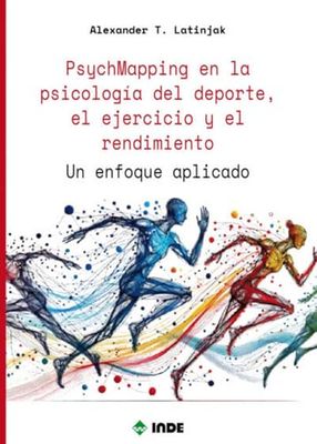 PsychMapping en la Psicología del Deporte, el ejercicio y el rendimiento: Un enfoque aplicado