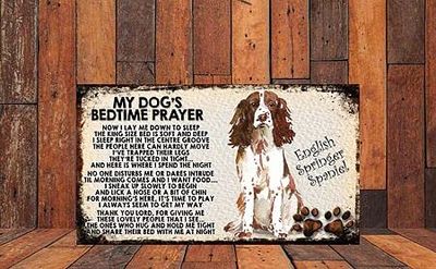 Shawprint Limited MY DOG'S BEDTIME PRAYER RETRO STYLE METAL TIN SIGN/PLAQUE (46H3DR) ENGLISH SPRINGER SPANIEL