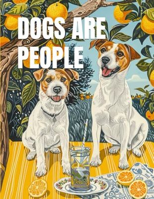 DOGS ARE PEOPLE
