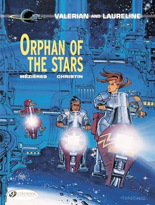 Valerian and Laureline 17: Orphan of the Stars