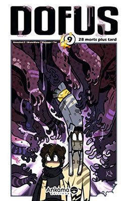 DOFUS T09 28 MORTS PLUS TARD