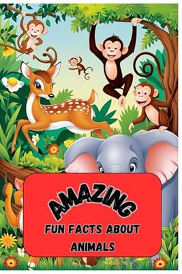 Amazing Fun Facts About Animals