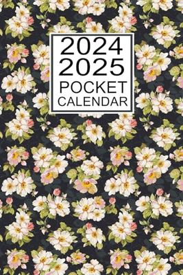 2024-2025 Pocket Planner: 2 Year Pocket Calendar 2024-2025 for Purse January 2024 to December 2025 Flower Cover