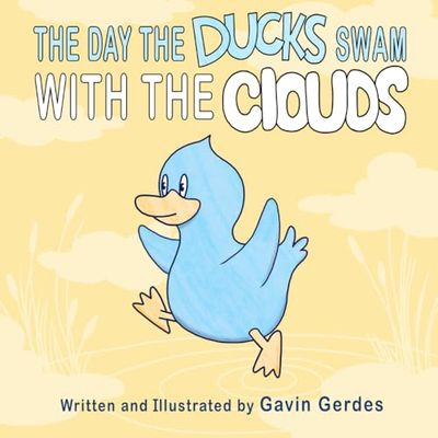 The Day the Ducks Swam in the Clouds: A Read-Aloud Adventure for Big Dreamers
