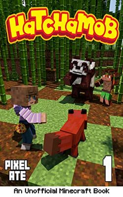 Hatchamob: Book 1: An elemental creature capturing and battling story! (English Edition)
