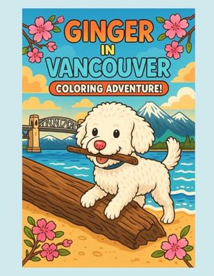 Ginger in Vancouver Colouring Book