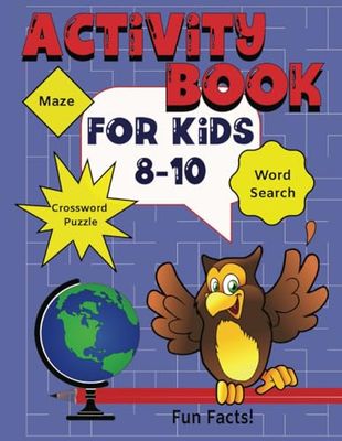 Activity Book for Kids 8-10: Fun-filled Educational Word Searches, Mazes, and Crossword Puzzles Tailored to Third and Fourth Grade Academic Vocabulary