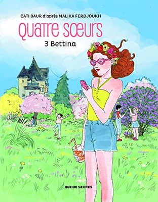 QUATRE SOEURS TOME 3 BETTINA BD