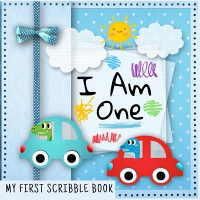 I am One Scribble Book: Blank Pages Drawing Doodling | Gift for 1 Year Old Baby