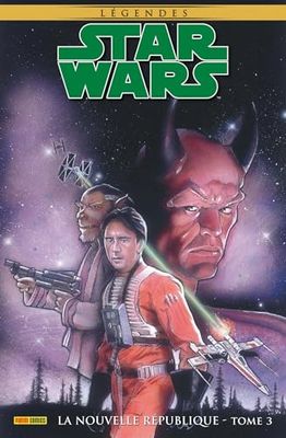 Star Wars Légendes : La Nouvelle République T03