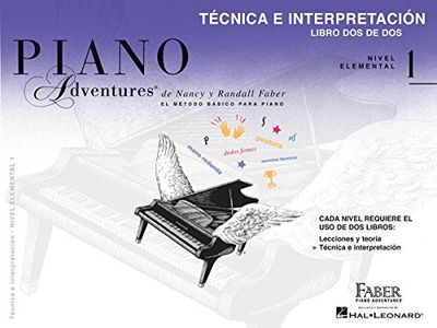 Libro de técnica e interpretación, Nivel 1 Edición en español, volumen 2: Nivel Elemental 1 / Level 1 (Piano Adventures)